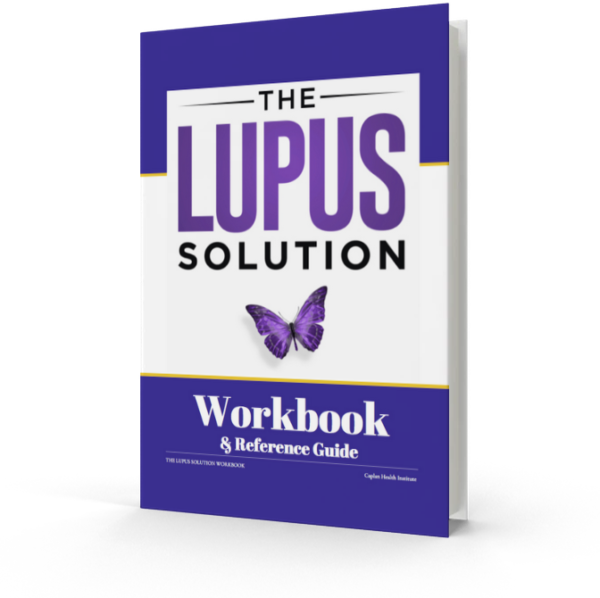 The Lupus Solution Workbook - Caplan Health Institute