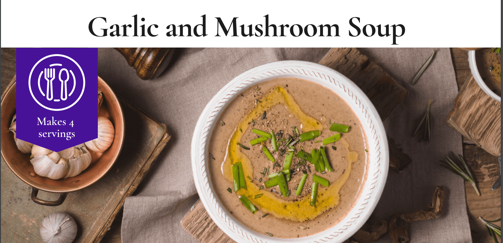 Garlic and Mushroom Soup Recipe (Gluten-Free & Dairy Free)